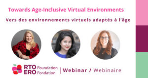 Presenters: Laura Tamblyn-Watts, CanAge; Shusmita Rashid , The Centre for Aging + Brain Health Innovation (CABHI); Kara Brisson-Boivin, MediaSmarts